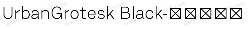 UrbanGrotesk Black字体转换